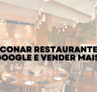 Como Posicionar Meu Restaurante no Google Maps e Atrair Clientes Locais